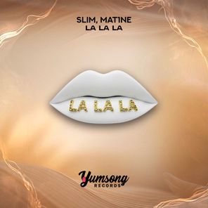 Mat1ne, Slim – La La La