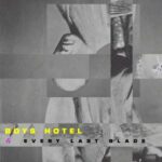 Boys Hotel – Every Last Blade