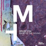 Draxx (ITA) – Back to the Sound