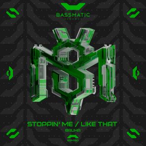 BAUHA – Stoppin’ Me / Like That