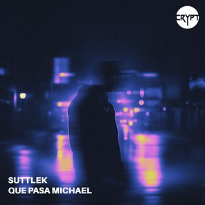 Suttlek – Que Pasa Michael
