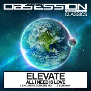 Elevate – ALL I NEED IS LOVE