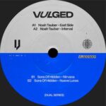 Sons Of Hidden, Noah Tauber – Vulged Records Dual Series 001