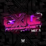 Exile, Parallel – Exile & Friends Part 2