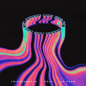 Ka Reem, R3JA – Where Are You Now