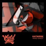 Katwerk – Mad Shot