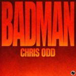 Chris Odd – Badman