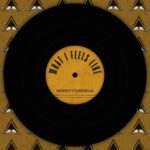 Modesty’s, MISSELLA – What I Feels Like