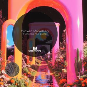 Draxen Mikkelsen – La Luna / Mentiras