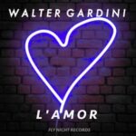 Walter Gardini – L’amor