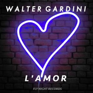 Walter Gardini – L’amor