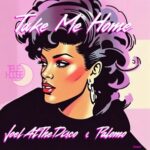 Palomo, JoelAtTheDisco – Take Me Home