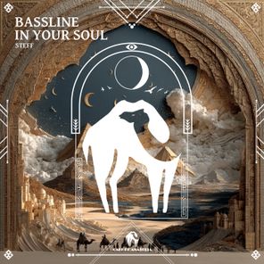Cafe De Anatolia, STEFF – Bassline in Your Soul