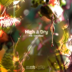 JKS, Lacchesi – High & Dry