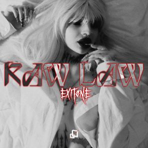 EXITØNE – RAW LAW