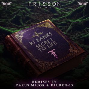 Parus Major, RJ Banks – Secret to Life