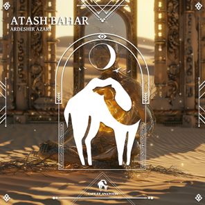 Cafe De Anatolia, Ardeshir Azari – Atash Bahar