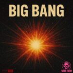 I Was There – Big Bang