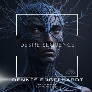 Dennis Engelhardt – Desire Sequence