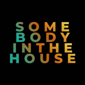 House of Prayers – Somebody in the House