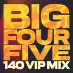 DJ Hybrid – Big Four Five (140 VIP MIx)