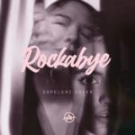 Dopelerz – Rockabye