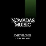 Jose Vilches – Lost in You