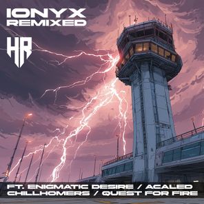 Chillhomers, Acaled – IONYX REMIXED