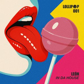 LEÓN (AM) – In Da House