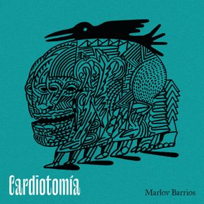 Marlov Barrios - Cardiotomía 1 Marlov Barrios – Cardiotomía