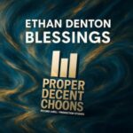 Ethan Denton – Blessings