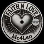 Mc4len – Faith N Love
