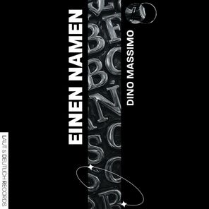Dino Massimo – Einen Namen