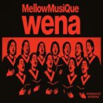 MellowMusiQue – Wena