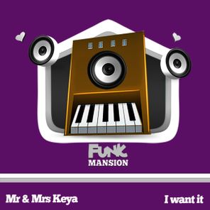 Mr & Mrs Keya – I Want it