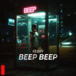 Ferry – Beep Beep