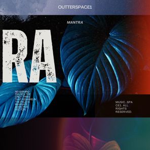 Outterspace1 – Mantra