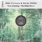 Dilby, Hardy Heller – Ever Growing EP – The Dilby Mixes