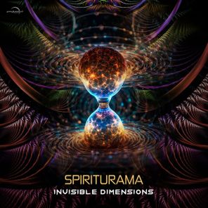 Spiriturama – Invisible Dimensions