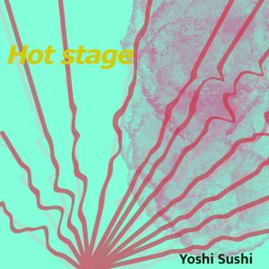 Yoshi Sushi – Hot Stage