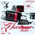 Dissent, Blacklist – HEARTBEAT