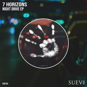7 Horizons - Night Drive EP 1 7 Horizons – Night Drive EP