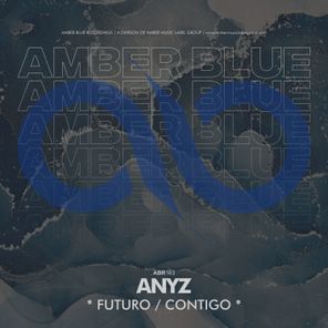 ANYZ – Futuro / Contigo
