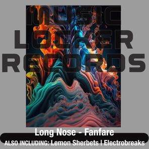 Long Nose - Fanfare 1 Long Nose – Fanfare