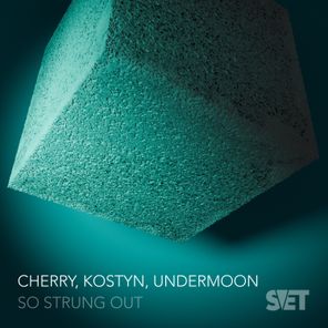 Cherry (UA), UNDERMOON – So Strung Out