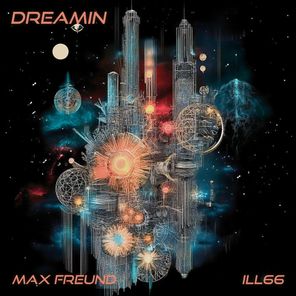 Max Freund – Dreamin