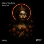 Mister Tenebrio – Stone Cold