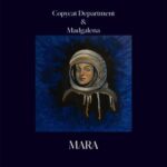 Magdalena, Copycat Department – Mara