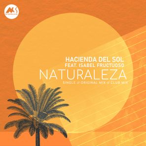 Isabel Fructuoso, Hacienda Del Sol – Naturaleza