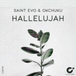 Saint Evo, OKCHUKU – Hallelujah